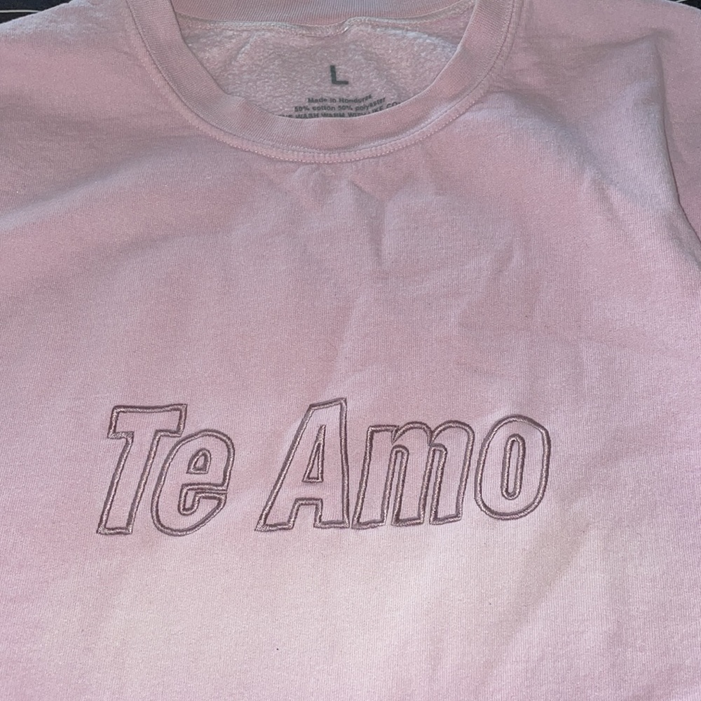 Pink Sweatshirt with ‘Te Amo’ writing (Spanish for I love you)